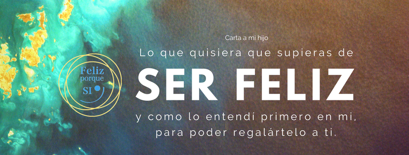 ser feliz